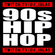 90s Hip Hop Mix (04.21.21) image