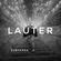 Lauter - SubTerra - ChrisToPhorus - Respekt.Liebe.Vibe image