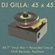 DJ Gilla: 45 x 45 • All 7" Vinyl mix recorded live at YAM Records for Balamii image