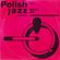 Wake Up - Polish Jazz Mixtape Vol.7 image