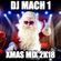 DJ MACH 1 XMAS MIX 2K18 image