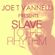 Slave To The Rhythm 07-07-2012 image