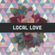 Local Love (Guestmix for mybeatFix.com - 5/21/13) image