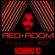 RED•ROOM Podcast #007 image