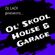 Ol' Skool Funky House & Garage - vol 1 image