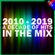 THE DECADE MIX 2010-2019 feat JUSTIN BIEBER ADELE DRAKE CAMILA CABELLO BRUNO MARS DUA LIPA RIHANNA image