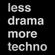 Less Drama More Techno Vol 2  Mixed & Selected By Ben Manson image