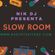 Slow Room by Nik DJ - Happy Birthday R T T image