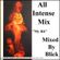 Mixed By Blick - All Intense Mix - My Bit image