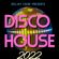 DISCO HOUSE AVRIL 2022 image