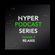 HYPER Podcast Series -  Episode 3  image