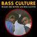 Bass Culture - March 16, 2020 image