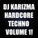 DJ KARIZMA - HARDCORE TECHNO VOL 1! (MARCH MADNESS 2015) image