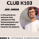 Club K103 - John Johnson - 02-09-2023 image