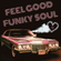 Feel Good Funky Soul (vol 56) image