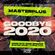 MASTERPLUS PRESENT - GOODBYE 2020 [ EDM TRAP HARDPSY ] image