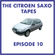 The Citroen Saxo Tapes - Episode 10 image