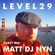 L E V E L 2 9 GUEST MIX - 9.1.16 - MATT DJ NYN image