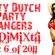 Dirty Dutch Party Bangers! [Mix 6 of 2011] image
