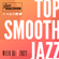 Best Smooth Jazz: Top Smooth Jazz Songs of 2022: Week 1 (90 Mins) image
