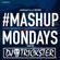TheMashup #mashupmonday mixed by DJ Trickster image