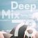 Deep Mix 73 - Spring 2020 image