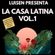 LUISEN Presenta La Casa Latina Vol.1 image