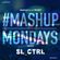 TheMashup #mashupmonday By SL_CTRL image