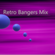 Retro Banger DJ Mix image