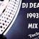 DJ DEAN 1993 STUDIO MIX DARKSIDE JUNGLE - OVER 2 HOURS!! image