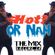 DJ Darryl Presents…… Hot? Or Nah? 'The Mix'! Vol. 12 (Explicit) image