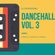 Dancehall Vol 3 image
