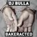 DJ BULLA - BAKERACTED MIXTAPE image