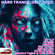 Hard Trance (2017-2022) (Kai Tracid, Creeds, Maddix, Age of Love, Scot Project, Hi-LO, Like Mike) image