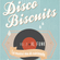 DISCO BISCUITS LIVE! - La Storia della Musica - Vol.2 il FUNK - 24.05.2012 image