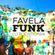 Favela Funk & 2018 By Roosticman  image