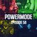 Primeshock Presents: Powermode Episode 58 image