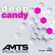 Deep Candy 203 ★ official podcast by Dry ★ AMTS deep 003 image