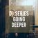 DJ Series: Going Deeper image