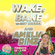 Wake & Bake w/ Amy Becker & Amelia Dimoldenberg - 9th February 2018 image