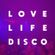 FUNKED-UP GROOVIN' _ LOVE LIFE DISCO in the MIX image