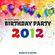 Birthday Party Mix 2012 image