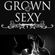 Deep Grown & Sexy Mix 10-1-18 w/Joe Kool image