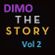 DIMO THE STORY  Vol 2    ----Welcome To My Univers. image