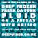 GRIFFO'S DEEP FROZEN FREAK DA FUNK FLUID ON A FRIDAY - 25.03.2022 - DEEPVIBES.CO.UK image
