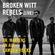 Broken Witt Rebels (Live) | Dr. Martens On Air: Camden Rocks image