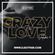 Crazy In Love Vol.4 Mixed By DJ Scyther (A RNB & Trap Soul Mix CD) image