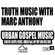 BAG Radio - TRUTH MUSIC WITH MARC ANTHONY, Sat 8pm - 10pm (04.07.20) image