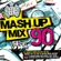 Mash Up Mix 90s (Disc 2) Mixed By The Cut Up Boys Mix image