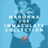 Madonna - The Immaculate Remixed Collection image